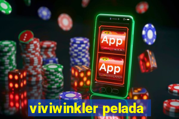 viviwinkler pelada